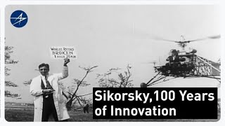 Sikorsky A 100year legacy of innovation [upl. by Nitnelav]