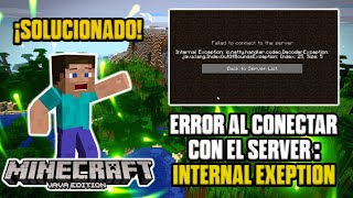 Minecraft Java  Error Al Conectar Con El Servidor INTERNAL EXCEPTION ¡SOLUCIONADO [upl. by Lyrac716]