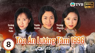 Phim TVB Tòa Án Lương Tâm 1996 Outburst 825  Ngô Khải Hoa Tuyên Huyên Ôn Triệu Luân  1996 [upl. by Menell]