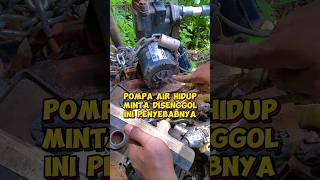 POMPA AIR MINTA DISENGGOL diy tutorial tips tricks pompaair pipapvc pipaair pvc shimizu [upl. by Jennee]