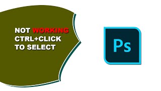 photoshop ctrlclick to select layer not working [upl. by Iruyas410]