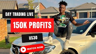 DAY TRADING LIVE AND MADE 150K PROFITS ON US30 [upl. by Sivrahc]