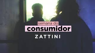 ZATTINI  SEMANA CONSUMIDOR  ATÉ 70 OFF [upl. by Nyladnar]