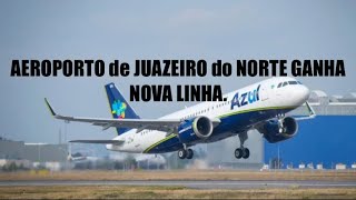 AEROPORTO de JUAZEIRO do NORTE GANHA NOVA LINHA AÉREA [upl. by Ayikat500]