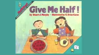 Give Me Half by Stuart J Murphy [upl. by Hobart764]