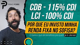 MELHOR CDB DO BRASIL  5 Motivos para abrir sua conta no Banco Sofisa [upl. by Dorca]