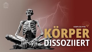 Wenn der Körper dissoziiert 👁️Somatoforme Dissoziation bei Entwicklungstrauma und kPTBS nach ICD11 [upl. by Eneli]