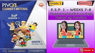 EDUKASYON SA PAGPAPAKATAO GRADE 1  QUARTER 1  WEEKS 78 MELCBASED  esp pivot grade1 [upl. by Goldi]