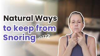 Snoring Solutions  Natural ways to keep from snoring [upl. by Aisorbma]