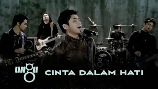 UNGU  Cinta Dalam Hati  Official Music Video with Lyric [upl. by Annaiek770]