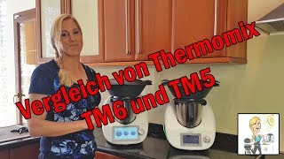 Vergleich von Thermomix TM6 und Thermomix TM5 [upl. by Mathre]