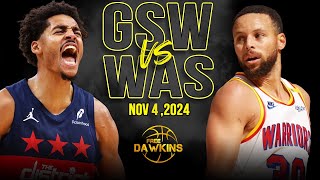 Golden State Warriors vs Washington Wizards Full Game Highlights  Nov 4 2024  FreeDawkins [upl. by Lauder]