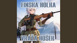 Finská holka [upl. by Ettolrahc923]