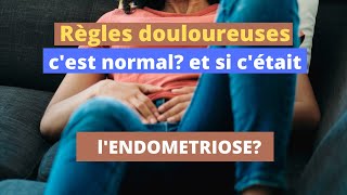 règles douloureuses cest normal et si cétait lendométriose [upl. by Doble791]