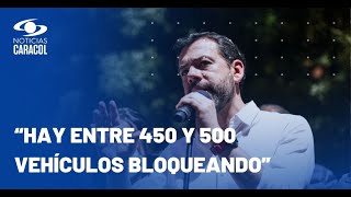 Alcalde Galán habla de las afectaciones que ha dejado el paro de camioneros en Bogotá [upl. by Brandes]