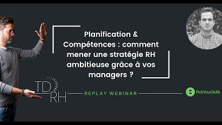 Webinar  Comment mener une stratégie RH ambitieuse grâce à vos managers [upl. by Barnet859]