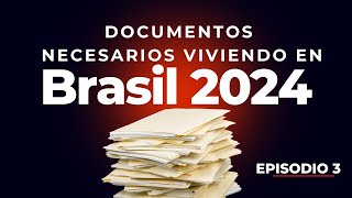 🌎📜 ¡Documentos CLAVE para Vivir en BRASIL en 2024 No Te Pierdas Ni Uno Solo 🚀🇧🇷 [upl. by Hnim]