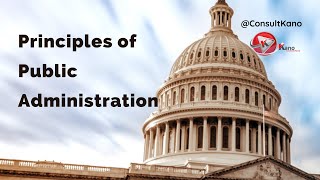 12 Principles of Public Administration Explained What You Need to Know Beginners Quick Guide Video [upl. by Kila]