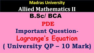 Lagranges equation  PDE  Allied maths 2  Madras university [upl. by Deehan826]