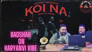 Koi Na  Badshah X Uchana Amit  Reaction  Noob Bros Prod [upl. by Atiuqes]