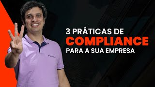 3 práticas de Compliance para sua empresa  QMS Brasil [upl. by Odoric61]