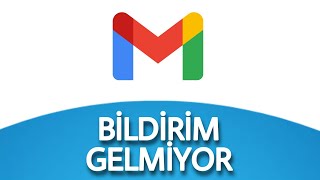 Gmail Bildirimleri Gelmiyor Sorunu Nasıl Düzeltilir [upl. by Esinrahs743]