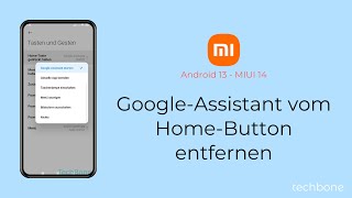 GoogleAssistant vom HomeButton entfernen  Xiaomi Android 13  MIUI 14 [upl. by Chaffinch475]