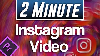 Instagram Video Size and Export Settings Tutorial  Adobe Premiere Pro 2021 [upl. by Arlen459]