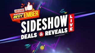 DEALS amp REVEALS  LIVE  Sideshow Bestember 2023 [upl. by Ydur]