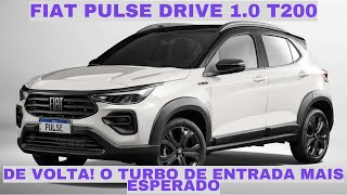 Fiat Pulse Drive 10 Turbo 2025 Retorno do Motor T200 com 130 cv  Conheça os Detalhes [upl. by Ecital413]