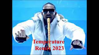 Sean Paul  Temperature Remix 2023 [upl. by Bock414]