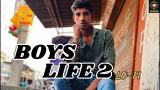 BOYS LIFE 2  HUM LADKE HAI JANAB  LOFI SONG  BOYS LIFE 2 LOFI SONG  NEW LOFI SONG [upl. by Ittap]