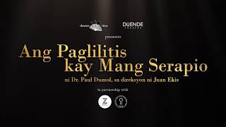 Ang Paglilitis kay Mang Serapio 50th Anniversary Production EPK [upl. by Basilio]