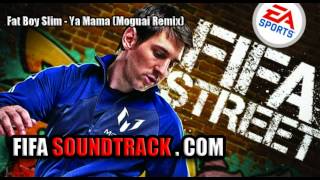 Fatboy Slim  Ya Mama Moguai Remix  FIFA Street 2012 Soundtrack [upl. by Eaton]