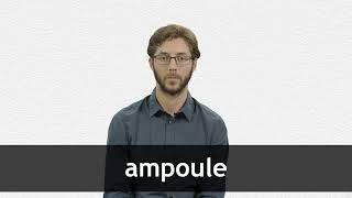 How to pronounce AMPOULE in French [upl. by Noyart]