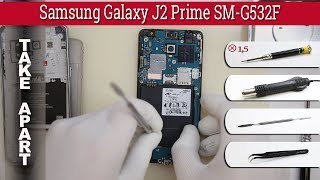 How to disassemble 📱 Samsung Galaxy J2 Prime SMG532 Take apart Tutorial [upl. by Nycila]