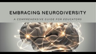 Embracing Neurodiversity A Comprehensive Guide for Educators [upl. by Llennyl]