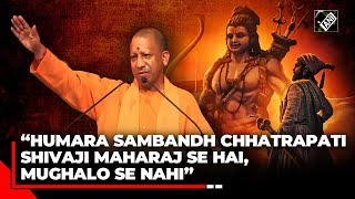 Yogi Adityanath hails Chhatrapati Shivaji Maharaj’s valour says he challenged Aurangzeb’s authority [upl. by Alacim]