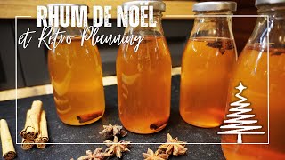 🎄 RHUM DE NOËL et rétroplanning  À La Maison Avec Leslie [upl. by Nosnej]