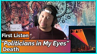 Death Politicians In My Eyes REACTION amp REVIEW [upl. by Bean]