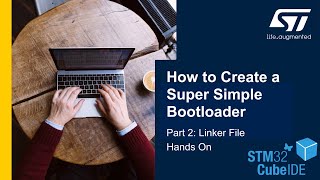 How to Create a Super Simple Bootloader Part 2 Linker File Hands On [upl. by Rekrap684]