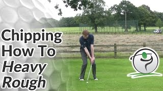 Chipping  Difficult Golf Lies  How to Chip from the Rough [upl. by Aromas]