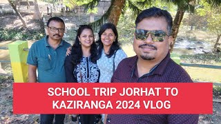 School Trip Jorhat to Kaziranga 2024 picnicspot kaziranga youtubevideo [upl. by Notle]