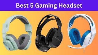 5 Gaming Headsets That Will CHANGE Your ExperienceTop 5 Best Gaming Headsets 2024 gamingheadset [upl. by Sauers]