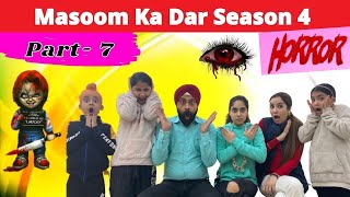 Masoom Ka Dar  Season 4  Part 7  RS 1313 SHORT STORIES  Ramneek Singh 1313 [upl. by Bjork]