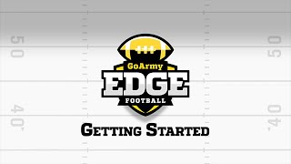 GoArmy Edge Football  Getting Started [upl. by Cissie52]