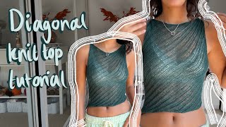 Diagonal knit top tutorial  knitted tank top tutorial [upl. by Zebedee206]