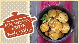 MELANZANE FRITTE ricetta originale facilissima [upl. by Peters]