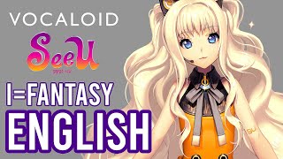 IFantasy • VOCALOID SeeU 4th Demo Song • ENGLISH COVER  Tara St Michel [upl. by Herbie]