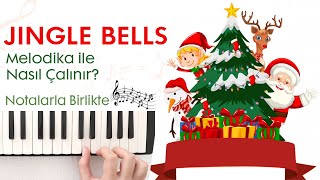 Jingle Bells Melodika Notaları ve Çalınışı  Ses Veriyorum [upl. by Sturrock]